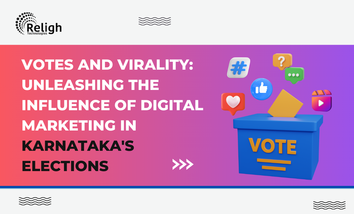 Votes And Virality: Unleashing The Influence Of Digital Marketing In Karnataka's Elections
                                                